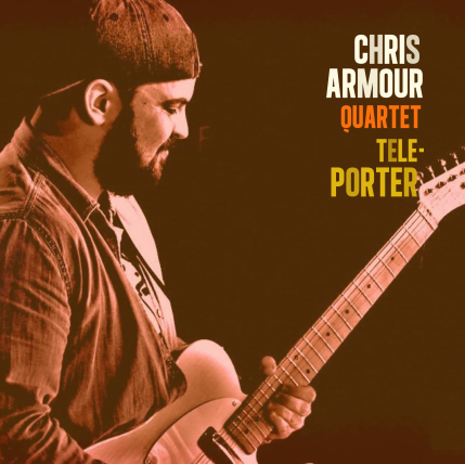 Chris Armour Quartet - Tele-Porter - cover
